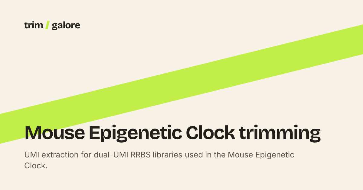 Mouse Epigenetic Clock trimming | Trim Galore